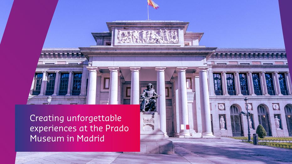 Text reads: Creating unforgettable experiences at the Prado Museum in Madrid