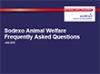 Sodexo Animal Welfare Frequently Asked Questions (PDF, 1.22 Mb, new window)